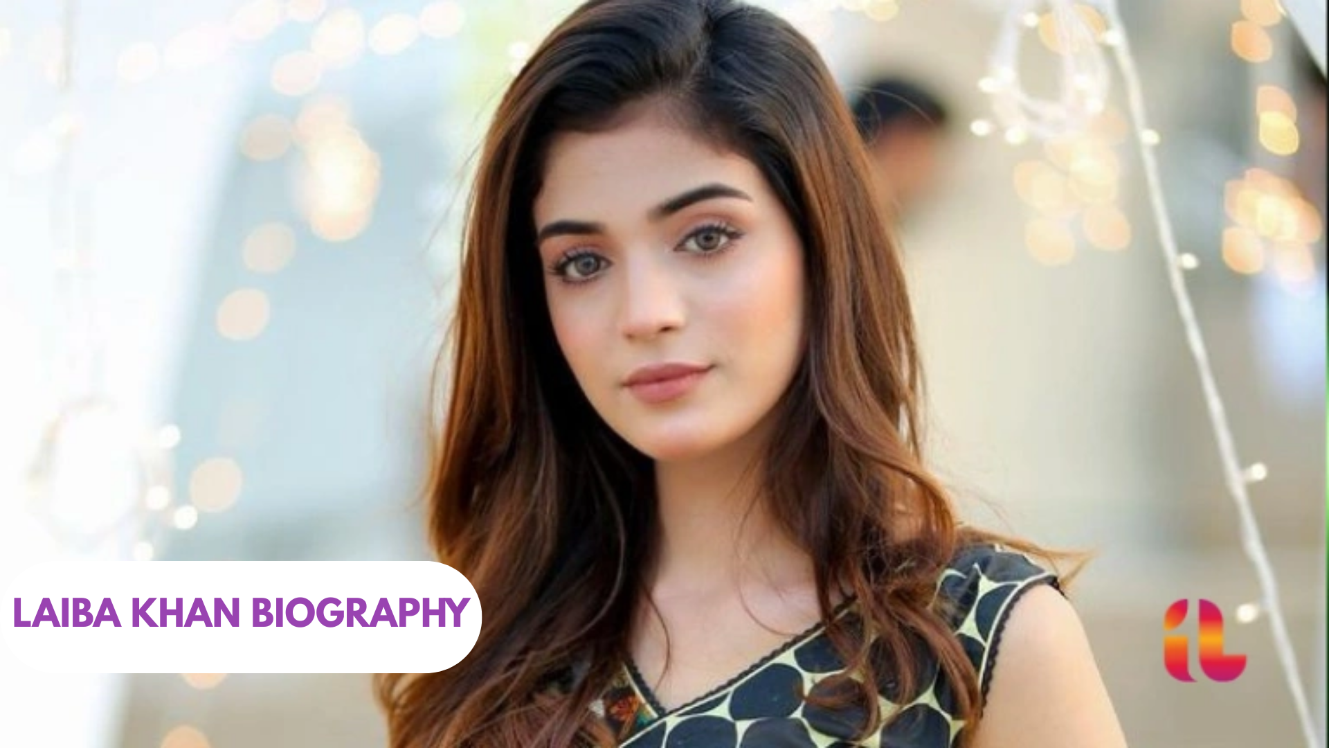 Laiba Khan Biography